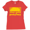 stay gold ponyboy the outsiders movie book Ladies Fitted T-Shirt