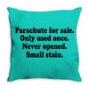 funny t shirt parachute for sale only used once never opened small sta Throw Pillow