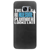 this is what an awesome plumber looks like Samsung Galaxy S7 Edge Case