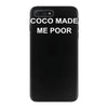 coco made me poor iPhone 7 Plus Case