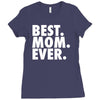 best. mom. ever Ladies Fitted T-Shirt