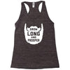 grow long and prosper funny Racerback Tank