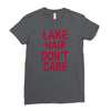 lake hair don't care Ladies Fitted T-Shirt