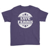 save ferris (3) Youth Tee