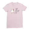 not feelin' it Ladies Fitted T-Shirt