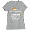 Smart Good Looking Hairdresser Doesnt Get Better Than This Ladies Fitted T-Shirt