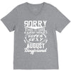 This Girl Is Taken By A Super Sexy August Boyfriend V-Neck Tee