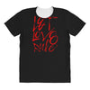 let love rule All Over Women's T-shirt