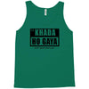 khada ho gaya Tank Top