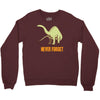 never forget Crewneck Sweatshirt