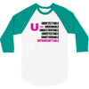U=U Undetectable = Untransmittable 3/4 Sleeve Shirt