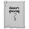 Dancer Growing iPad 3 and 4 Case