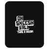 oh sheesh y'all (2) Mousepad