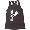 skate  fun skateboard Racerback Tank