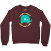 an elephant never cares Crewneck Sweatshirt