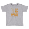 kill people funny Toddler T-shirt