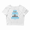 The Best Poppy Was Born In December Crop Top