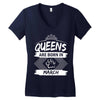 Queens Are Born In March Women's V-Neck T-Shirt