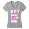 her fight is my fight Women's V-Neck T-Shirt