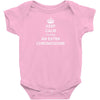 Keep Calm - it's only an extra chromosome Baby Onesie