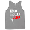 eat sleep jump Tank Top
