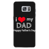 i love my dad Samsung Galaxy S7