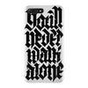 you'll never walk alone iPhone 7 Plus Case