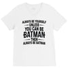 always be batman V-Neck Tee