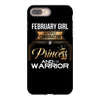 february  girl is a perfect combination of princess and warrior iPhone 8 Plus