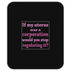 If My Uterus Mousepad