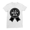 best dad ever Ladies Fitted T-Shirt