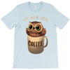 owl coffee T-Shirt