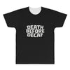 death before decaf (2) All Over Men's T-shirt