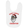 dirty santa champion Baby Bibs