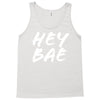 hey bae Tank Top