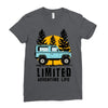 limited adventure life Ladies Fitted T-Shirt