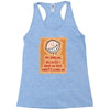 i'm smiling because i have no idea what's going on Racerback Tank