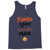 pumpkin spice and everything nice Tank Top