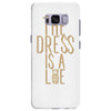 the dress is a lie Samsung Galaxy S8 Plus