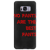no pants are the best pants Samsung Galaxy S8 Plus
