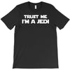 trust me i'm a jedi   funny printed mens T-Shirt
