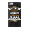 Super Cool Granddaughter Of A Freaking Awesome Grammy iPhone 7 Case