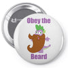 obey the beard Pin-back button