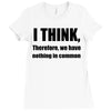 i think funny t shirt humor geek humor smart tee s 3xl Ladies Fitted T-Shirt