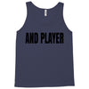 and player Tank Top