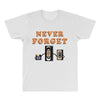 Never Forget All Over Men's T-shirt
