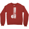 big fan of fast food Crewneck Sweatshirt