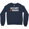 occupy mars Crewneck Sweatshirt