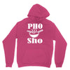 pho sho Unisex Hoodie