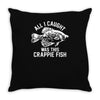 all i caught was this crappie fish Throw Pillow